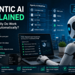 What is Agentic AI Can It Really Do Work For You Automatically